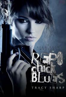 Repo Chick Blues (The Leah Ryan Series - Book One) Read online