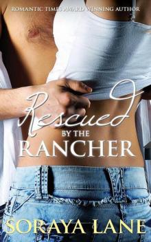 RESCUED BY THE RANCHER Read online