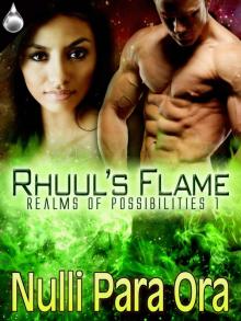 Rhuul's Flame (Realms of Possibilities, book 1) Read online