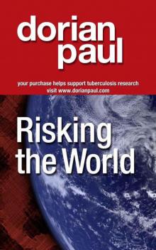 Risking the World Read online