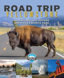 Road Trip Yellowstone Read online