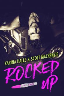 Rocked Up: A Novel