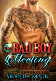 ROMANCE: The Bad Boy Meeting