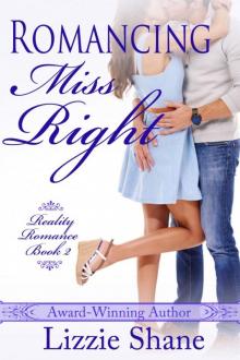 Romancing Miss Right Read online