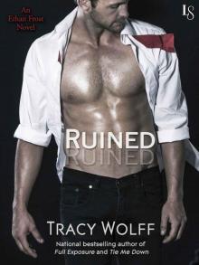 Ruined: An Ethan Frost Novel; A Loveswept New Adult Romance Read online