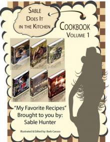 Sable Does It in the Kitchen Cookbook Volume 1 Read online