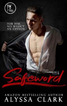 Safeword (The Decadence Club Book 3) Read online
