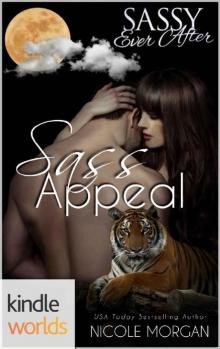 Sassy Ever After: Sass Appeal (Kindle Worlds Novella)