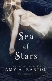 Sea of Stars (Kricket #2) Read online