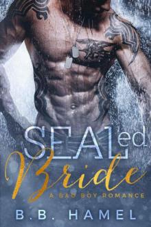 SEALed Bride: A Bad Boy Romance (Includes bonus novel Jerked!)