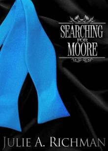 Searching for Moore