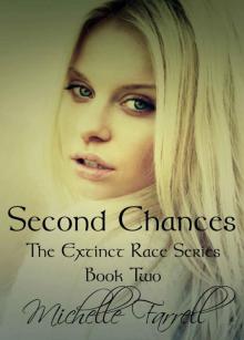 Second Chances (The Extinct Race Series)