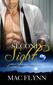 Second Sight, A Sweet &amp;amp; Sour Mystery (Alpha Werewolf Shifter Romance) Read online