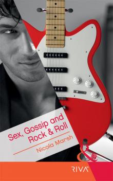 Sex, Gossip and Rock & Roll Read online