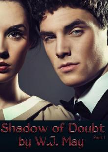 Shadow of Doubt - Part 1 Read online