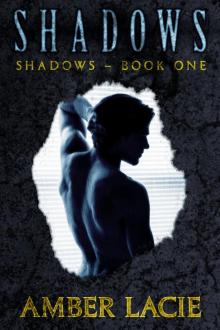 Shadows Read online