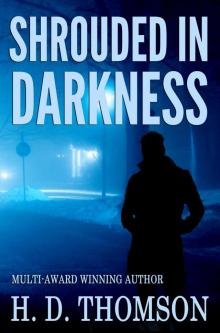 Shrouded in Darkness Read online
