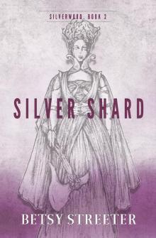 Silver Shard Read online