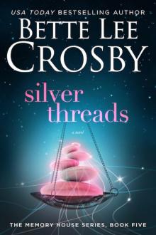 Silver Threads Read online