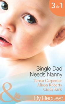 Single Dad Needs Nanny Read online