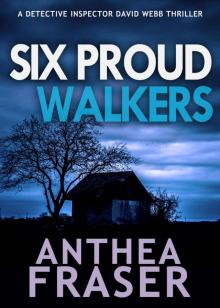 Six Proud Walkers Read online
