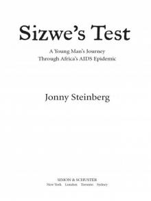 Sizwe's Test: A Young Man's Journey Through Africa's AIDS Epidemic Read online