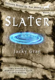 Slater (Hengist: People of the Horse Book 4) Read online