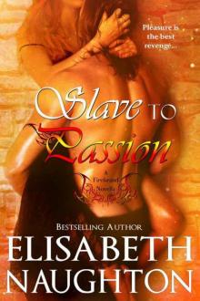 Slave To Passion (Firebrand Series) Read online