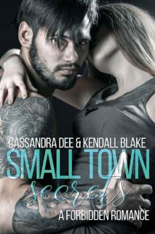 Small Town Secrets: A Forbidden Romance Read online