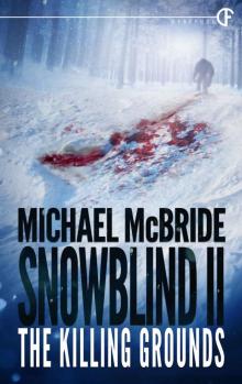 Snowblind II: The Killing Grounds Read online