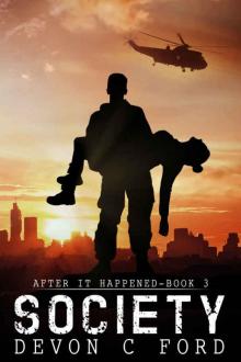 Society: After It Happened Book 3 Read online