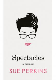 Spectacles Read online
