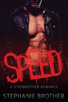 SPEED: A Stepbrother Romance Read online