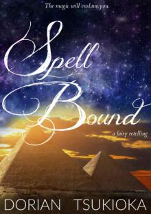 Spell Bound (A Fairy Retelling #3) Read online