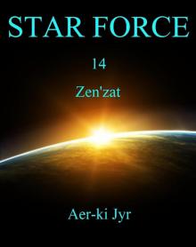 Star Force: Zen'zat (SF14) Read online