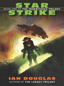 Star Strike: Book One of the Inheritance Trilogy (The Inheritance Trilogy, Book 1) Read online