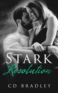 Stark Resolution (Stark Trilogy Book 3) Read online