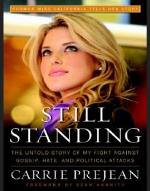 Still Standing: The Untold Story of My Fight Against Gossip, Hate, and Political Attacks