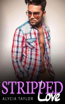 Stripped Love #5 (BBW Alpha Male Romance) Read online