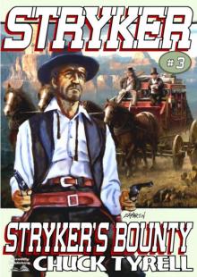 Stryker's Bounty (A Matt Stryker Western #3) Read online