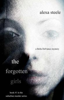 [Suburban Murder 01.0] The Forgotten Girls Read online