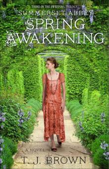 Summerset Abbey: Spring Awakening (Summerset Abbey Trilogy)