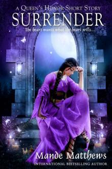 Surrender: A Queen's Honor Short Story (Queen's Honor: Tales of Lady Guinevere) Read online