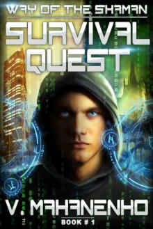 Survival Quest (The Way of the Shaman: Book #1)