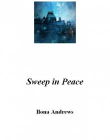 Sweep in Peace (online draft) (complete) Read online