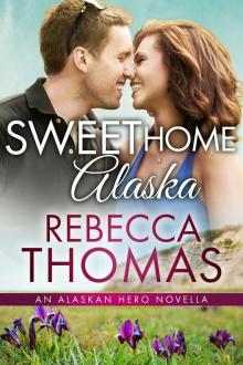 Sweet Home Alaska Read online