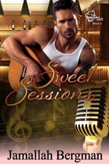 Sweet Sessions (Sweet Treat Series Book 3) Read online