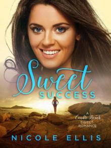Sweet Success: A Candle Beach Sweet Romance Read online