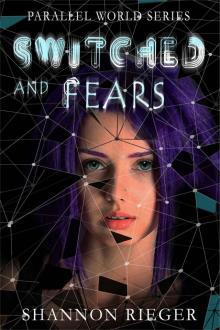 Switched and Fears Read online