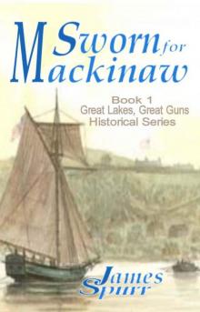 Sworn for Mackinaw Read online